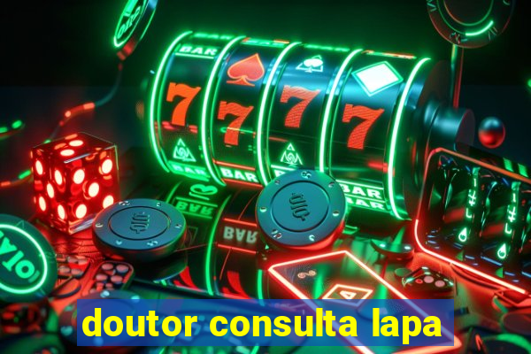 doutor consulta lapa